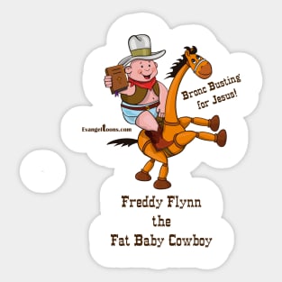 Fat Baby Cowboy Bronc Busting for Jesus! Sticker